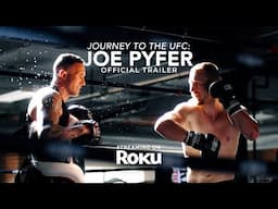 My New UFC Documentary Is Out NOW – Journey to the UFC: Joe Pyfer | OFFICIAL TRAILER