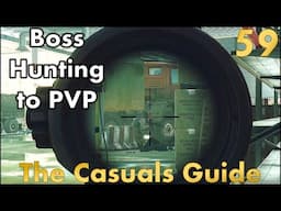 Hunting Bosses turns to PVP - A Casuals Guide to Tarkov - EP 59