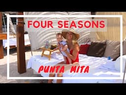 Family Getaway to Four Seasons Punta Mita, Mexico