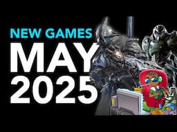 Must Play Games Coming To Your Console May 2025!