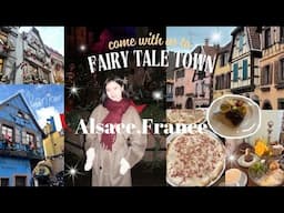 Alsace, France🇫🇷 🧸🪄(magical 4 days in Colmar, Strasbourg, Riquewihr, Eguisheim)