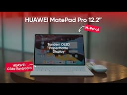 Rahsia Kerja Lebih Efisien – HUAWEI MatePad Pro 12.2" Ada Segalanya
