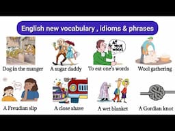 English new vocabulary | Idioms & phrases |  English idioms words