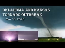 Texas, Oklahoma, and Kansas Tornado Outbreak | May 18, 2025