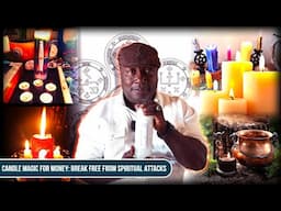 Candle Magic for Money: Break Free From Spiritual Attacks (2025 Guide)