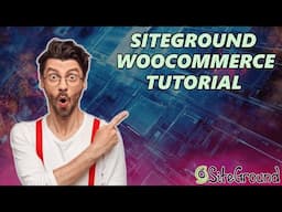 How to Build an eCommerce Website with SiteGround (2025) 🔥 - SiteGround WooCommerce Tutorial!