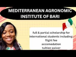 MEDITERRANEAN AGRONOMIC INSTITUTE OF BARI 🇮🇹|MSC PROGRAMS|SCHOLARSHIP|STUDY IN ITALY 🇮🇹