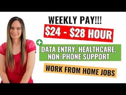 $24 To $28 Hour PAID WEEKLY + Data Entry & Non-Phone Support | Remote Work From Home Jobs | USA Only