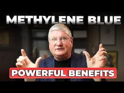 The INCREDIBLE Impacts of Methylene Blue (RESEARCH BACKED)