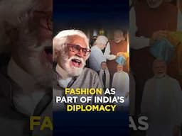Fashion as part of India's diplomacy