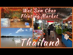 Wat San Chao Floating Market - Great Locals Market - Pathum Thani Thailand 2025