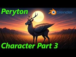Blender Character Creation | Mythological Peryton (Part 3)  Skin, Fur, Rigging Notes