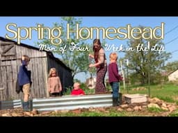 Where I've Been Lately… | Our First Spring on the Homestead | Week in the Life of a Homemaker