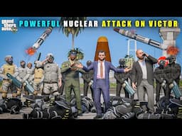 GTA 5 : MICHAEL MOST POWERUL NUCLEAR ATTACK ON VICTOR || BB GAMING