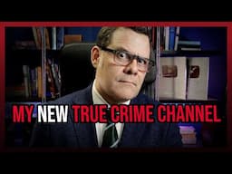 Presenting my NEW True Crime Channel: The Crime Coroner