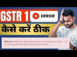 GSTR-1 B2B Reporting Error Solution | Fix GST Portal Error (May 2025 Update)