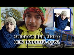 CHICAGO Yarn Work Bus Ride | KOHL Mens Crochet Cowl | Vlogmas 1