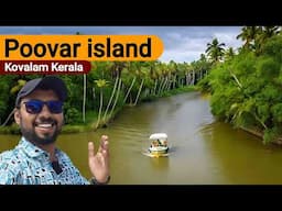 Poovar island | Kerala Backwaters | Kovalam Kerala | Kovalam Beach | Poovar island  Boatride