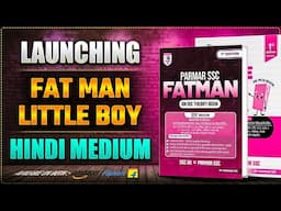 LAUNCHING FAT MAN & LITTLE BOY HINDI VERSION | A COMPLETE PACKAGE FOR GK | PARMAR SSC