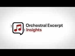 Introducing Orchestral Excerpt Insights