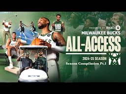 All-Access: 2024-25 - Season Compilation PT. 1