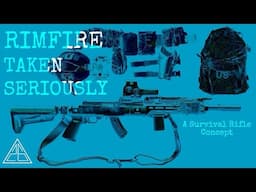 A Rimfire Survival Rifle for the 21st Century