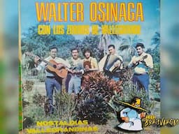 WALTER OSINAGA Y LOS ZORROS DE VALLEGRANDE - SANTA CRUZ REINA DE LA NACIÓN (ÁLBUM 1980)