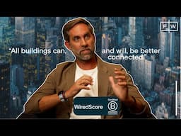 Setting Up Buildings for Success w/ Wiredscore | Fifth Wall