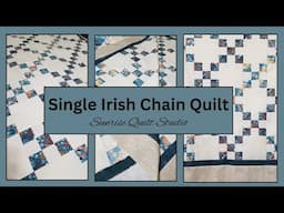 Making a Single Irish Chain Quilt