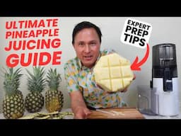 How to Juice 5 Pineapples Without Clogging 🍍 Unlock Maximum Nutrition