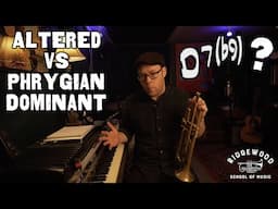 Jazz Improvisation Ep. 8: Altered or Phrygian Dominant?