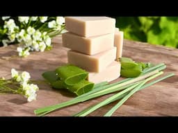 Natural Soap Recipe with Aloe Vera and Lemongrass | Easy Cold Process
