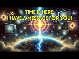 The Final Veil is Breaking: You Are Chosen for This Moment!