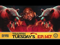 Turn your LAST NAME into an Asset | Wallstreet Trapper (Episode 147) Trappin Tuesday's
