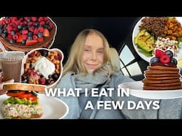What I Eat In a Few Days | High protein, Easy & Healthy Meals