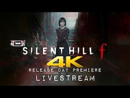 SILENT HILL F Release Day Livestream 4K 60fps Longplay Walkthrough Gameplay No Commentary