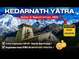 Kedarnath Registration 2025: Full Online Process via Website & App | Char Dham Yatra Guide