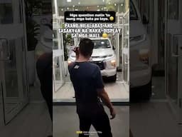 PAANO ILABAS ANG SASAKYAN SA MALL?