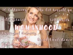 WOMANHOOD| 30&Thriving,She Let Herself Go,Quiet Confidence,Self Assured,Self Worth,Inner Narrative