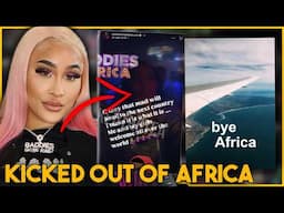 Baddies Kicked out of Africa for selling Kat