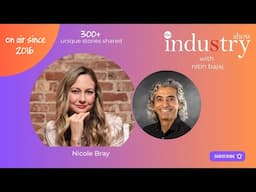 The INDUStry Show with Nicole Bray