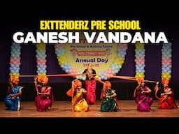 Ganesh Vandana | Exttenderz Pre School | Annual Day 2025