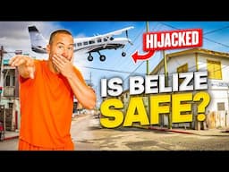 Is Belize Really Safe to Move To?