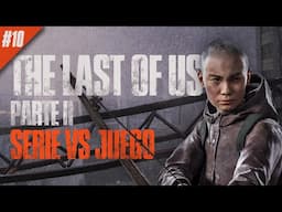 THE LAST OF US: ¡Los puentes serafitas! | Gameplay #10 Serie vs Juego