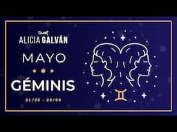 Horóscopo Mensual Géminis mayo 2025 ♌ ❤️ - Alicia Galván