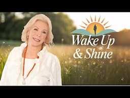 🌞 Awaken Your Inner Power with Louise Hay | Morning Affirmations for Self-Love & Confidence