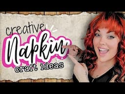I used NAPKINS to create DIY Home Decor (EASY NAPKIN CRAFTS)