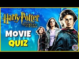 "HARRY POTTER AND THE GOBLET OF FIRE" QUIZ! ⚡ | MOVIE QUIZ/TRIVIA