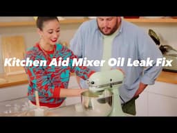 How to Fix a KitchenAid Mixer Leaking Brown Oil