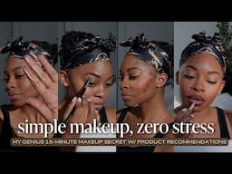 Simple 15-Minute Makeup Routine + My (Secret) Hack for Effortless Application
